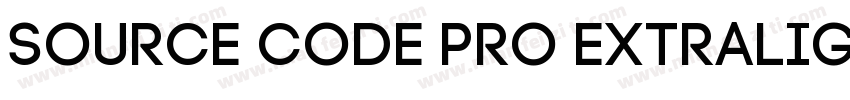 Source Code Pro ExtraLightIt字体转换
